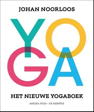 Ontdek Het Nieuwe Yogaboek van Johan Noorloos: Een Toegankelijke Introductie tot Yoga https://amzn.to/4blfAxI