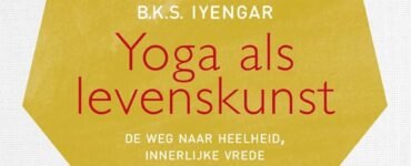 Yoga als Levenskunst: Een Diepgaande Verkenning door B.K.S. Iyengar https://amzn.to/4cC0KnC